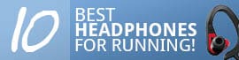 10 Best Headphones for running